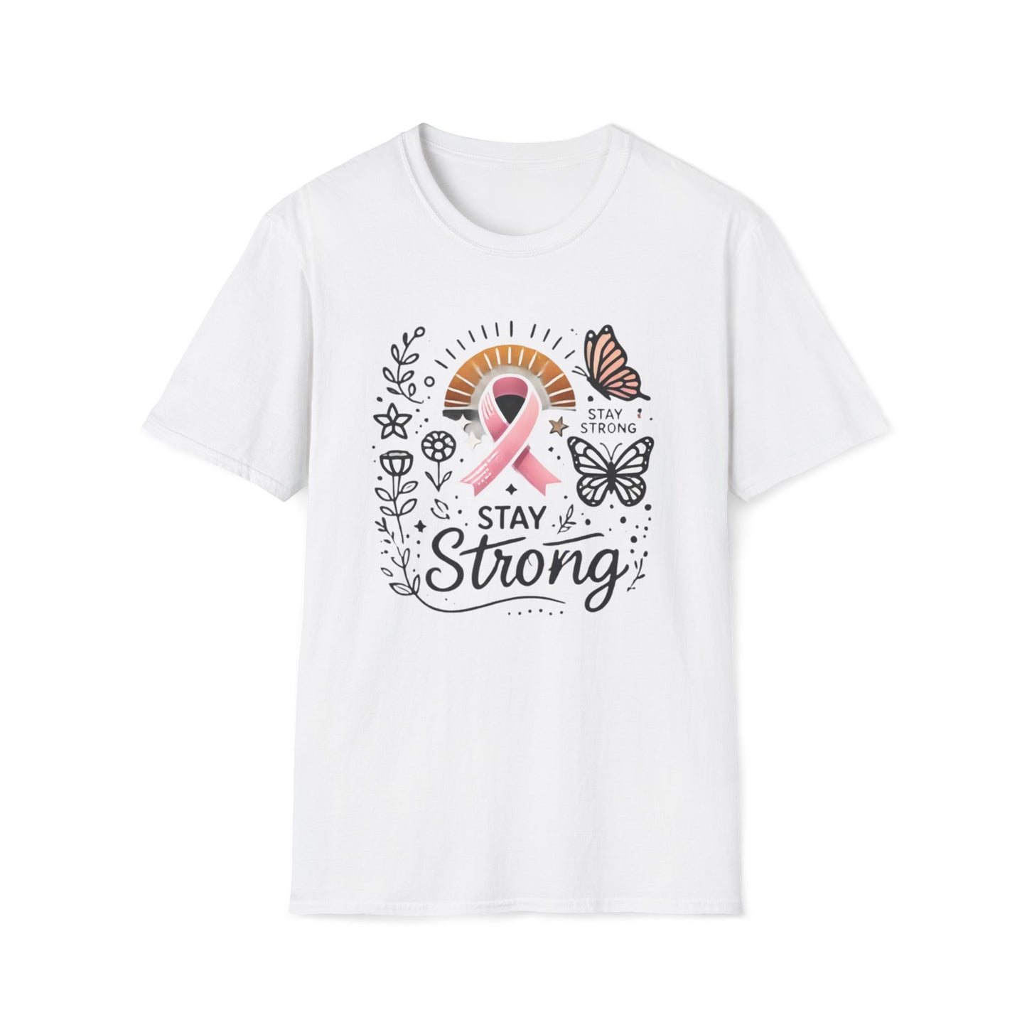 Unisex Stay Strong - Fight Cancer - Motivational T-shirt