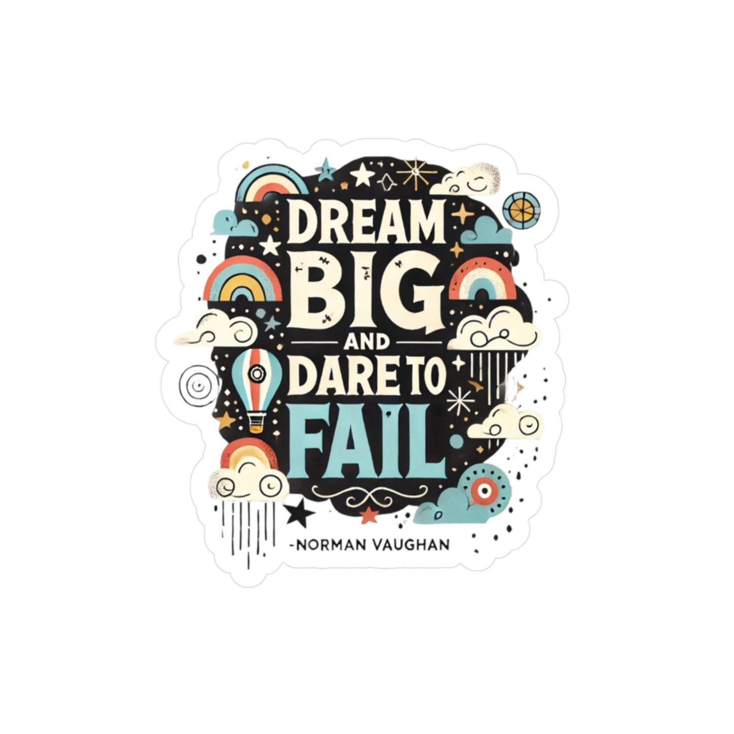 Vinyl Decals / Stickers - Dream Big