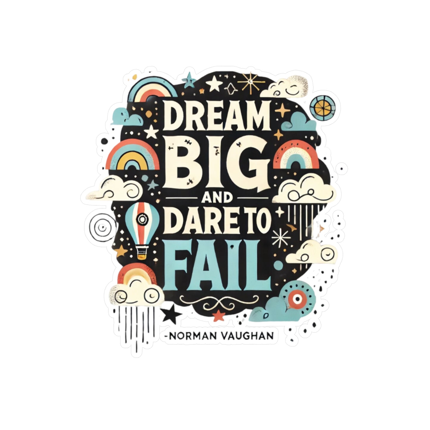 Vinyl Decals / Stickers - Dream Big