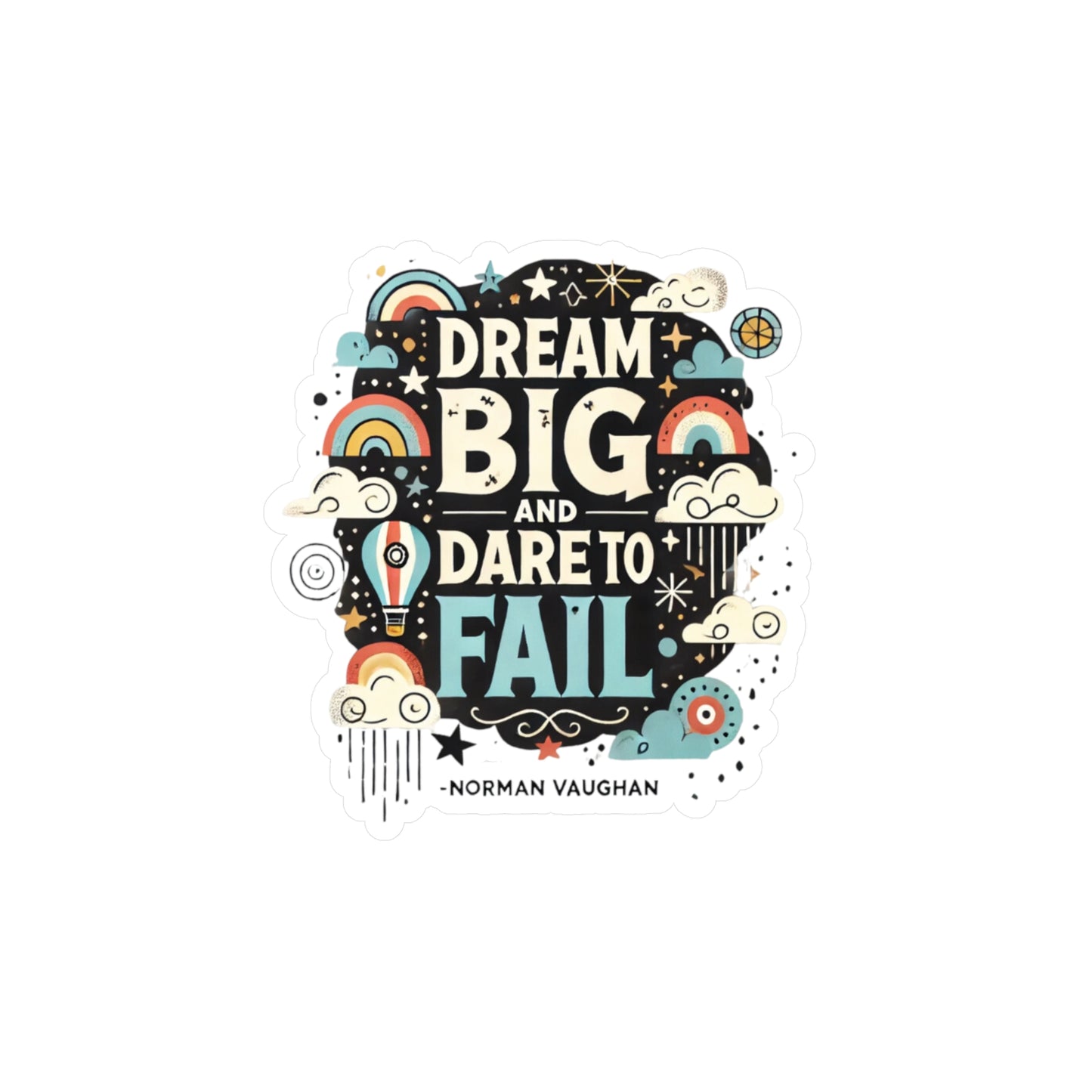 Vinyl Decals / Stickers - Dream Big