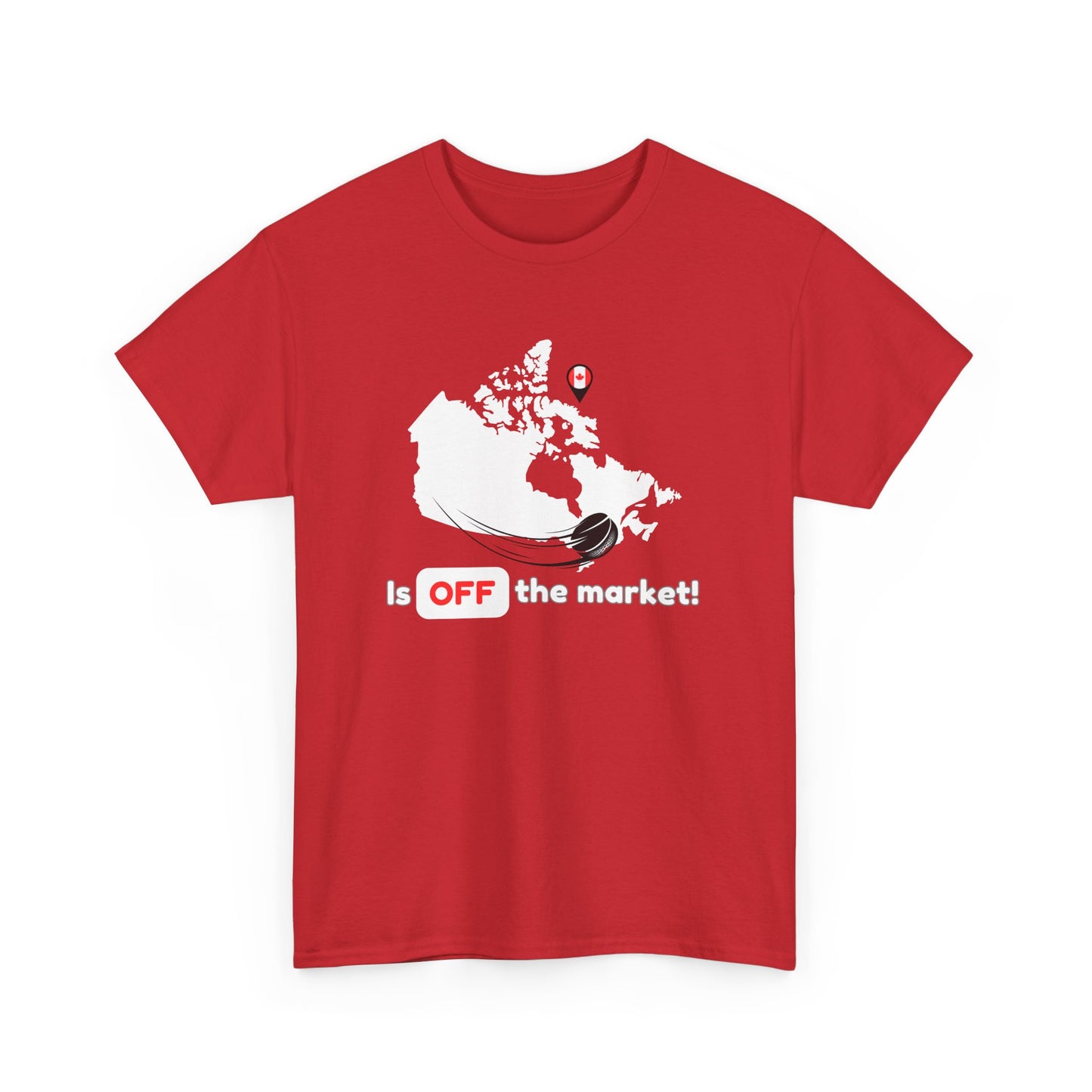 Unisex Heavy Cotton Tee - CANADA is OFF the market!
