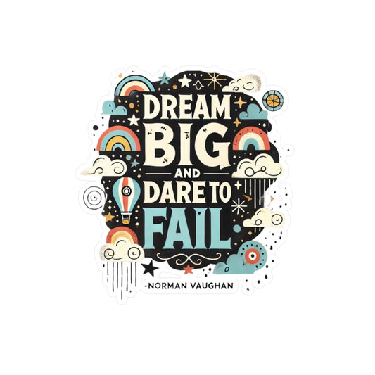 Vinyl Decals / Stickers - Dream Big